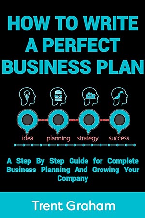 How To Write A Perfect Business Plan